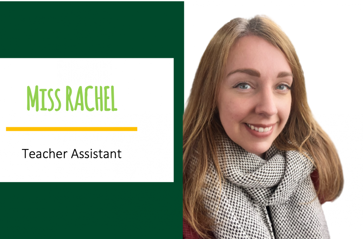 Teacher Feature – Miss Rachel
