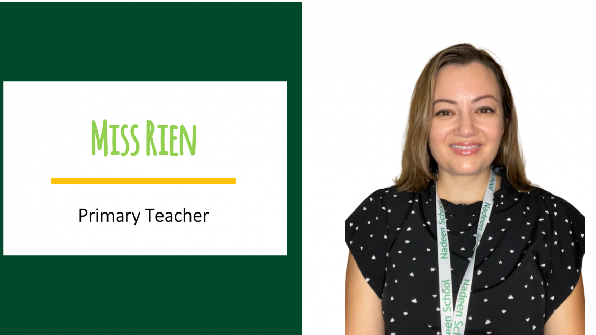 Teacher Feature – Miss Rien