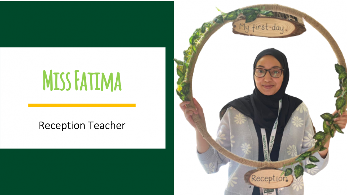 Teacher Feature – Miss Fatima